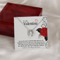 To My Valentine...You are the most wonderful thing that has ever happened to me. In your eyes I have discovered my true home. In your heart I have found the purest love and In your soul, I have found my Soulmate. ShineOn Fulfillment
