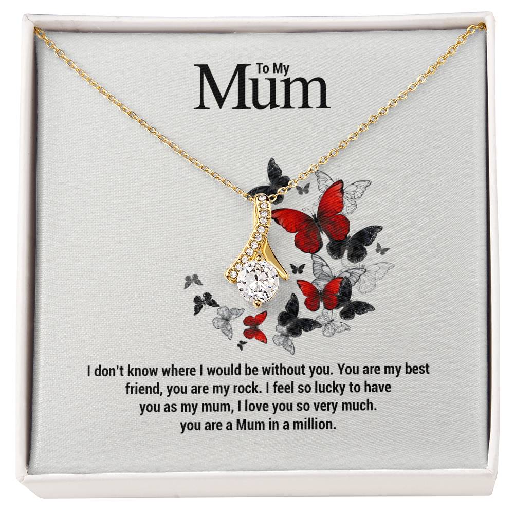 To My Mum...I don't know where I would be without you. You are my best friend, you are my rock. I feel so lucky to have you as my mum, I love you so very much. you are a Mum in a million. ShineOn Fulfillment
