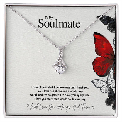 To My Soulmate...I never knew what true love was until I met you. Your love has shown me a whole new world, and I'm so grateful to have you by my side. I love you more than words could ever say. - Crimson Sparkler