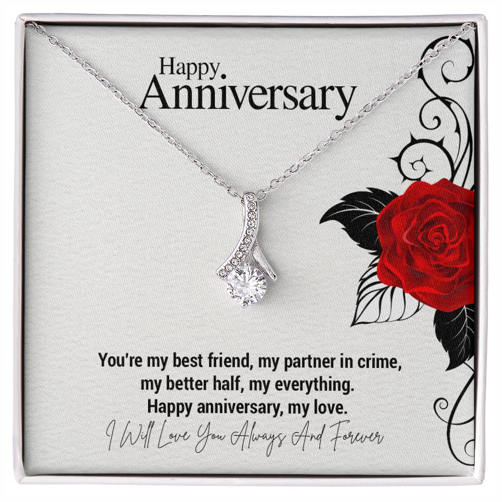 Happy Anniversary..You're my best friend, my partner in crime, my better half, my everything. Happy anniversary, my love. ShineOn Fulfillment