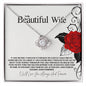 To My Beautiful Wife..IF I HAD ONE WISH. IT WOULD BE TO TURN BACK THE CLOCK SO I COULD FIND YOU SOONER AND LOVE YOU LONGER. IF I HAD A SECOND WISH, IT WOULD BE TO GIVE YOU THE ABILITY TO SEE YOURSELF THROUGH MY EYES. ONLY THEN WOULD YOU REALISE THAT - Crimson Sparkler