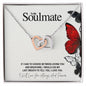 To My Soulmate...IF I HAD TO CHOOSE BETWEEN LOVING YOU AND BREATHING. I WOULD USE MY LAST BREATH TO TELL YOU, I LOVE YOU. - Crimson Sparkler