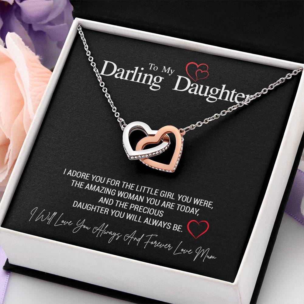 To My Darling Daughter...I ADORE YOU FOR THE LITTLE GIRL YOU WERE, THE AMAZING WOMAN YOU ARE TODAY, AND THE PRECIOUS DAUGHTER YOU WILL ALWAYS BE. ShineOn Fulfillment