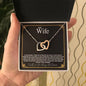 To My Wife...IF I HAD ONE WISH. IT WOULD BE TO TURN BACK THE CLOCK SO I COULD FIND YOU SOONER AND LOVE YOU LONGER IF I HAD A SECOND WISH, IT WOULD BE TO GIVE YOU THE ABILITY TO SEE YOURSELF THROUGH MY EYES. ShineOn Fulfillment