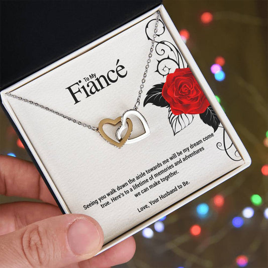 To My Fiancé...Seeing you walk down the aisle towards me will be my dream come true. Here's to a lifetime of memories and adventures we can make together. Love, Your Husband to Be. - Crimson Sparkler