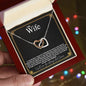 To My Wife...IF I HAD ONE WISH. IT WOULD BE TO TURN BACK THE CLOCK SO I COULD FIND YOU SOONER AND LOVE YOU LONGER IF I HAD A SECOND WISH, IT WOULD BE TO GIVE YOU THE ABILITY TO SEE YOURSELF THROUGH MY EYES. ShineOn Fulfillment