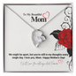 To My Beautiful Mom... We might be far apart.... ShineOn Fulfillment