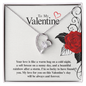 To My Valentine...Your love is like a warm hug on a cold night, a soft breeze on a sunny day, and a beautiful rainbow after a storm. I'm so lucky to have found you. My love for you on this Valentine's day will be always and forever. ShineOn Fulfillment