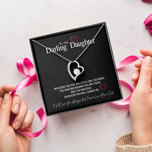 To Our Darling Daughter... WE ADORE YOU FOR THE LITTLE GIRL YOU WERE, THE AMAZING WOMAN YOU ARE TODAY, AND THE PRECIOUS DAUGHTER YOU WILL ALWAYS BE. ShineOn Fulfillment