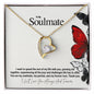 To My Soulmate...I want to spend the rest of my life with you, growing old together, experiencing all the joys and challenges life has to offer. You are my soulmate, my partner, and my forever love. Thank you. - Crimson Sparkler